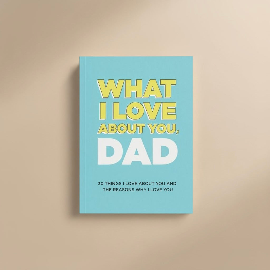 WHAT I LOVE ABOUT YOU - FILL-IN JOURNAL