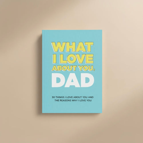 What I Love About You - Fill-In Journal